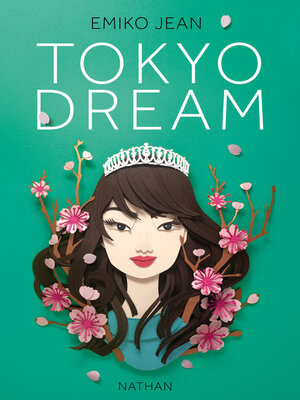 cover image of Tokyo Dream--Comédie Romantique--Roman dès 13 ans